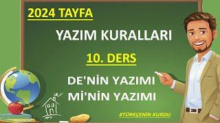 Yazım Kuralları  MİNİN YAZIMI  DENİN YAZIMI   YENİ 2024 TAYFA