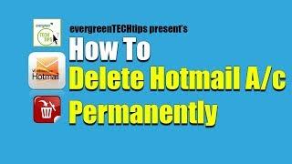 How To Delete Your Hotmail Account Permanently  Delete Microsoft Account - How To