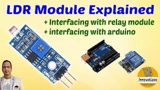 LDR Module - Working And Usage  Connecting with Relay Module  Interfacing with Arduino Explained