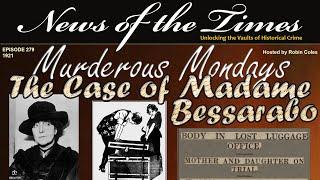 The Case of Murderous Mme Bessarabo