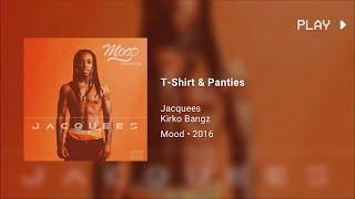 Jacquees - T-Shirt & Panties ft. Kirko Bangz 432Hz