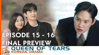Queen of Tears Final Episode Preview  Trying to restore Hae-ins memory