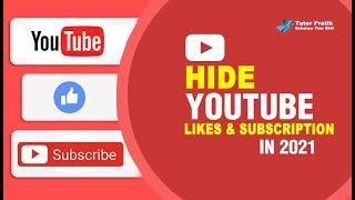 How To Hide Liked Videos On YouTube 2021 Along With Hide Subscriptions  Tutor Pratik