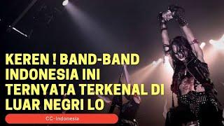 11 Band Indonesia yang terkenal di luar negri.  11 Indonesian bands that are famous abroad.