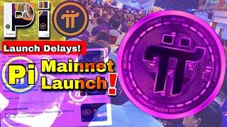 Pi Network Mainnet Launch Delays  pi Mainnet Launch latest news  pi Hindi update