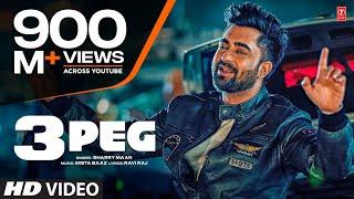 3 Peg Sharry Mann Full Video  Mista Baaz  Parmish Verma  Ravi Raj  Latest Punjabi Songs 2016