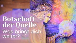 Botschaften aus der Quelle - Was bringt dich weiter? #Reading #Orakel #Tarot #Engel