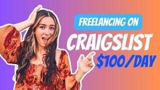 Freelancing on Craigslist How to Make $100Day