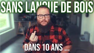 DANS 10 ANS vous mavez foutu le seum  #42 SANS LANGUE DE BOIS