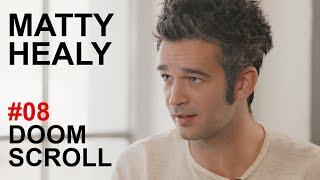 Matty Healy Pop Culture in the 21st Century  Doomscroll