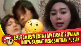 BERITA ARTIS TERBARU HARI INI  KESAL DENGAN LUNA MAYA  DENISE CHARIESTA SEBARKAN VIDEO LUNA MAYA