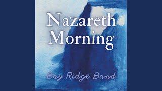 Nazareth Morning