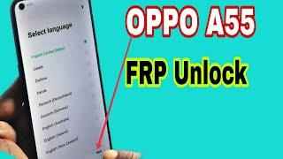 Oppo A55 Frp Bypass  Oppo A55 Frp Bypass Android 11 Google Account Lock Remove Without Pc  New2022