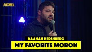 My Favorite Moron - Raanan Hershberg
