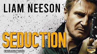 SEDUCTION - Hollywood English Movie  Blockbuster Romantic Thriller Movie In English  Liam Neeson