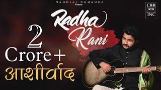 Radha Rani Official Video  राधा रानी  Nandlal Chhanga  Meethe Ras Se Bharyo Radha Rani Lage