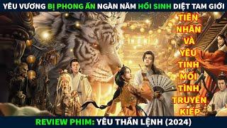 Review Phim Ma Kinh Dị  Yêu Vương Bị Phong Ấn Ngàn Năm Hồi Sinh Tiêu Diệt Tam Giới