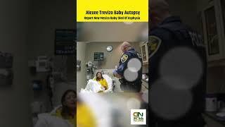 Alexee Trevizo Baby Autopsy Report New Mexico Baby Died Of Asphyxia Due To Suffocation #shorts