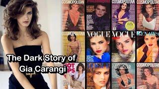 The Dark Story of Gia Carangi the world’s first supermodel who died at 26
