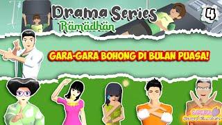 GARA-GARA BERBOHONG DI BULAN PUASA JADI KENA AKIBATNYA DRAMA SAKURA SCHOOL SIMULATOR - PART 4