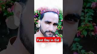 Fast day in Eid @EjazshahajkPRF #ejazshah #onthisday #youtubeshorts #channelsubscribe