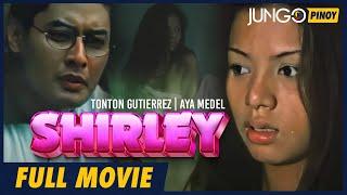 Shirley  Aya Medel TonTon Gutierrez  Full Tagalog Drama Movie