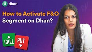 How To Activate Futures & Options Segment On Dhan? - Explained In Hindi  Dhan