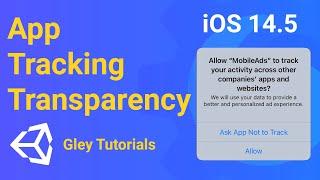 Gley Tutorials #6 - Adding App Tracking Transparency IDFA popup to Unity - iOS 14.5