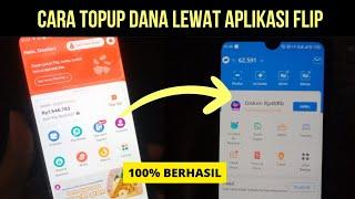 CARA ISI SALDO DANA LEWAT APLIKASI FLIP ADMIN 900