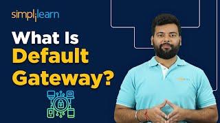 What Is Default Gateway?  Default Gateway Explained In 9 Minutes  #Cybersecurity  Simplilearn