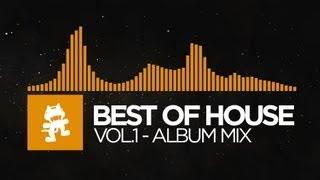 Best of House Music - Vol. 1 1 Hour Mix Monstercat Release