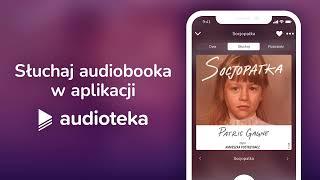 Socjopatka - audiobook  Patric Gagne czyta Agnieszka Postrzygacz