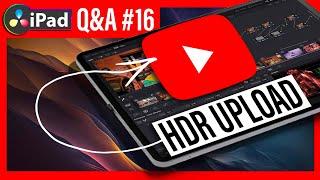 How To upload HDR from iPad to YouTube  Ep.16
