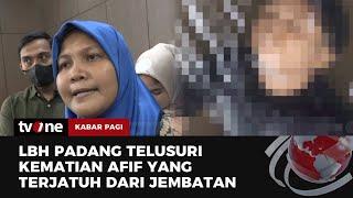 Tak Puas dengan Kepolisian LBH Yakini Ada Penyiksaan Aparat ke Afif  Kabar Pagi tvOne