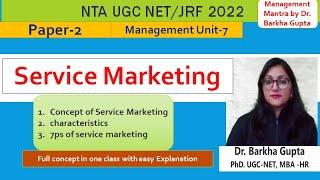 Service Marketing concept characteristics 7ps of service marketing NTA UGC NET JRFBBAMBA