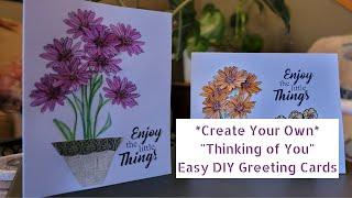 Easy to Create Thinking of You Greeting Cards