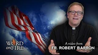 Bishop Barron on A Nation Under God