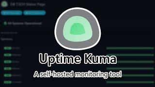 Monitor Your Service Uptime with Uptime Kuma