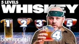 Bartender Mixes 5 Levels of Whiskey Cocktails  Bon Appétit