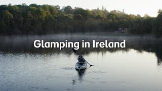 Glamping in Ireland