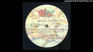 The Salsoul Orchestra - Ooh I Love It Love Break Groove
