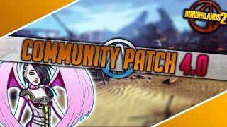 BORDERLANDS 2  COMMUNITY PATCH 4 0 