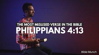 Philippians 413 – The Meaning of the Most Misused Verse in the Bible