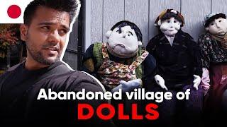 Abandoned Village of DOLLS II Episode 3 II Indians in Japan