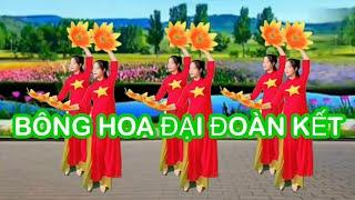 BÔNG HOA ĐẠI ĐOÀN KẾT  BIÊN ĐẠO MÚA HOA MỚI NHẤT