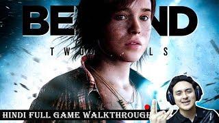 BEYOND TWO SOULS Hindi Tumse Na Hopayega 8.0 Full Walkthrough PS4 Pro