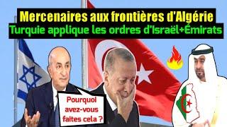 Mercenaires aux frontières dAlgérie grave dérapage 2027 année exceptionnelle aux Algériens