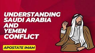 Understanding Saudi Arabia and Yemen conflict in the context of Arab Spring.