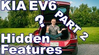 Kia EV6 “Hidden” Features PART 2