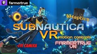 Subnautica Submersed VR & bHaptics Surviving the Ocean  Eye cam #vr #quest3 #live #pimax Crystal